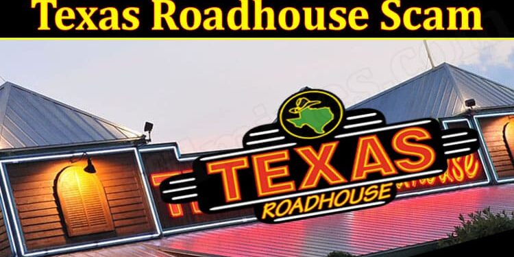 Texas Roadhouse Scam