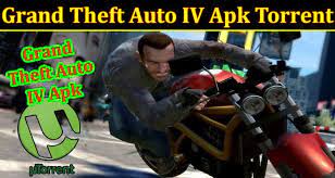 Grand Theft Auto IV Apk Torrent (2022) Get Deep Insight!