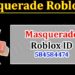 Masquerade Roblox ID