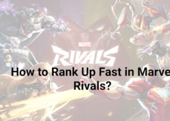 How to Rank Up Fast in Marvel Rivals: Easy Tips for Beginners!